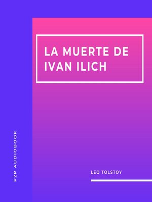 cover image of La Muerte de Ivan Ilich (Completo)